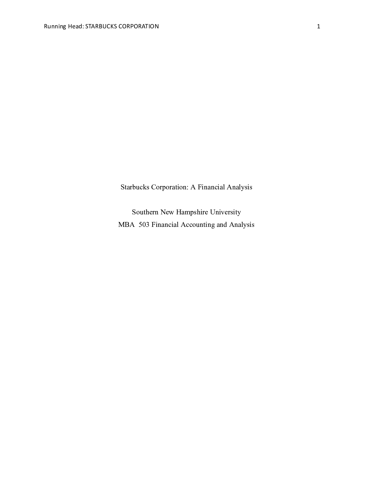 Preview image for MBA 503 Final Milestone 11 17 2020|    Starbucks Corporation: A Financial Analysis  So